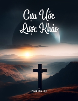 Paperback CỰU ƯỚC LƯỢC KHẢO (Old Testament) [Vietnamese] Book