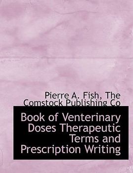 Paperback Book of Venterinary Doses Therapeutic Terms and Prescription Writing Book