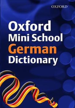 Paperback Oxford Mini School German Dictionary 2007 Book