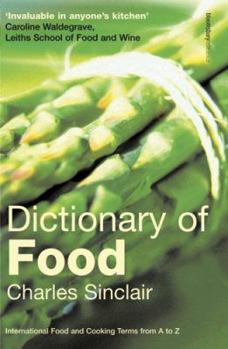 Paperback Dictionary of Food: International Food and Cooking Terms from A to Z Book