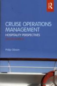 Paperback Cruise Operations Management: Hospitality Perspectives Book