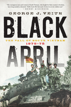 Paperback Black April: The Fall of South Vietnam, 1973-1975 Book