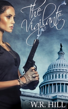 Paperback The Vigilante: A Jack Wilder Thriller Book
