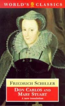Paperback Don Carlos and Mary Stuart (The ^AWorld's Classics) Book