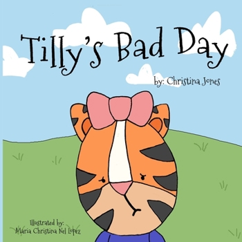 Paperback Tilly's Bad Day Book