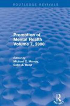 Paperback Promotion of Mental Health: Volume 7, 2000 Book