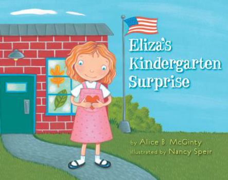 Hardcover Eliza's Kindergarten Surprise Book