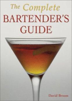 Paperback The Complete Bartender's Guide Book