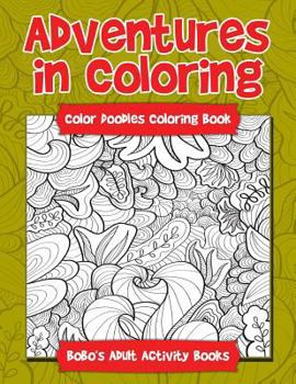 Paperback Adventures in Coloring: Color Doodles Coloring Book