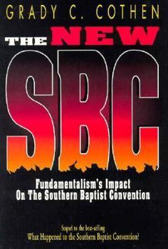 Paperback The New Southern Baptist Convention: A Moderate Looks at Fundamentalism Book