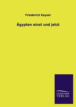 Paperback Ägypten einst und jetzt [German] Book