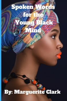 Paperback Spoken Words for the Young Black Mind Book