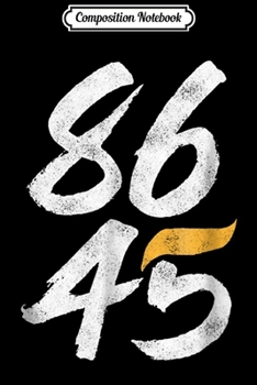 Composition Notebook: 8645 Impeach Trump Funny Hair Distressed Design  Journal/Notebook Blank Lined Ruled 6x9 100 Pages