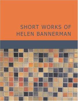 Paperback Short Works of Helen Bannerman [Large Print] Book