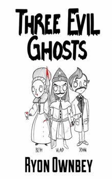 Paperback Three Evil Ghosts Book