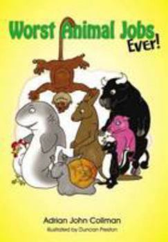 Paperback Worst Animal Jobs Ever Book