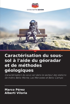 Paperback Caractérisation du sous-sol à l'aide du géoradar et de méthodes géologiques [French] Book