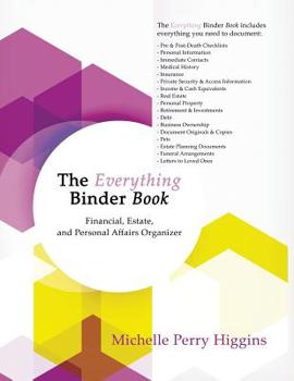 Paperback The Everything Binder Book: Financial, Estate, and Personal Affairs Organizer Book