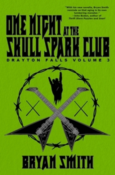 Paperback One Night at the Skull Spark Club: Drayton Falls Book