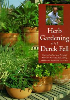 Hardcover Herb Gardening with Derek Fell Book