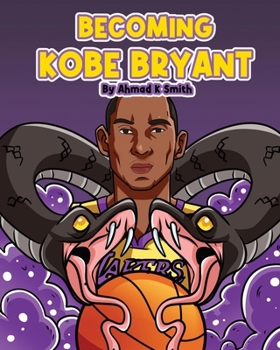 Becoming Kobe Bryant