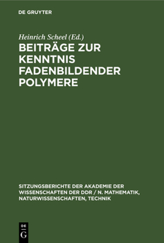 Hardcover Beiträge Zur Kenntnis Fadenbildender Polymere [German] Book
