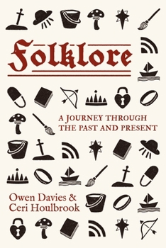 Hardcover Folklore: A Journey Through the Past and Present Book