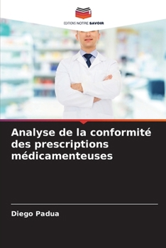 Paperback Analyse de la conformité des prescriptions médicamenteuses [French] Book