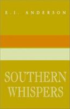 Paperback Southern Whispers: A Collection of Short Stories Book
