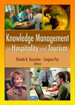 Hardcover Knowledge Management in Hospitality and Tourism Book