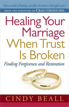 Paperback Healing Your Marriage When Trust Is Broken Book
