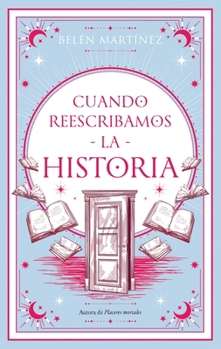 Paperback Cuando Reescribamos La Historia -V2* [Spanish] Book