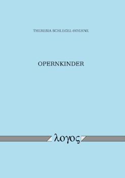 Paperback Opernkinder [German] Book