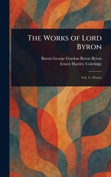 Hardcover The Works of Lord Byron Book