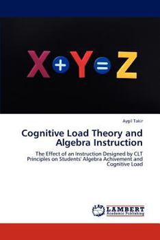 Paperback Cognitive Load Theory and Algebra Instruction Book