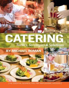 Hardcover Catering: Tactics, Strategies & Solutions Book