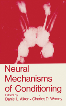 Hardcover Neural Mechanisms of Conditioning Book