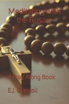 Paperback Meditating with the Rosary: A Pray Along Book