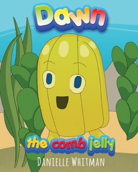 Paperback Dawn the comb jelly Book
