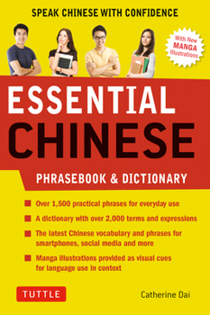 Paperback Essential Chinese Phrasebook & Dictionary: Speak Chinese with Confidence (Mandarin Chinese Phrasebook & Dictionary) Book
