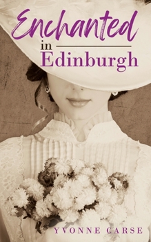 Paperback Enchanted in Edinburgh Book