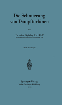 Paperback Die Schmierung Von Dampfturbinen [German] Book