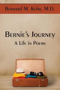 Paperback Bernie's Journey: A Life in Poems Book