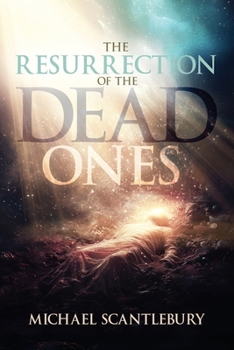 Paperback The Resurrection of The Dead Ones Book