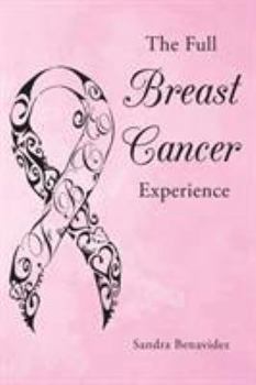 Paperback The Full Breast Cancer Experience Book