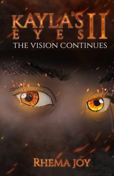 Paperback Kayla's Eyes 2: The Vision Continues Book