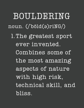 Bouldering: Rock Climbing Gifts - 2020 Weekly Planner: A 52-Week Calendar (Definition, Humor)