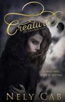 Creatura - Book #1 of the Creatura