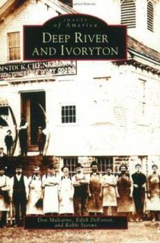 Paperback Deep River and Ivoryton Book