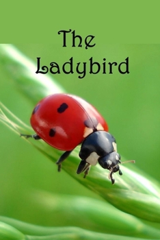 Paperback The Ladybird: Life cycle of the Ladybird Book